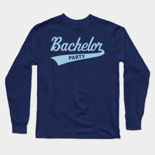 Bachelor Party (Stag Party / Team Groom / Lettering / Sky-Blue) Long Sleeve T-Shirt